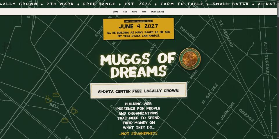 The Muggs of Dreams home page: hand-lettered title over a green street map of the 7th Ward